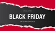 Black friday sale banner with red torn paper. Vector design template for sale.