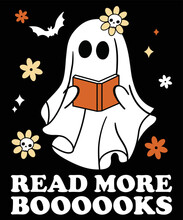 Cute Booooks Ghost Read More Books Funny Teacher Halloween Shirt Print Template, Witch Book Bat Star Flower Skull Vector 