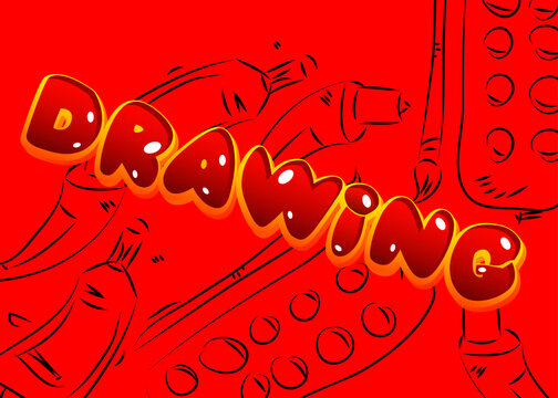 Drawing. Word written with Children's font in cartoon style.