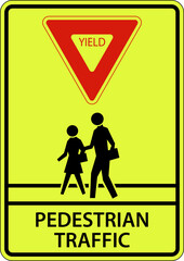 Wall Mural - Yield Pedestrian Traffic Sign On White Background