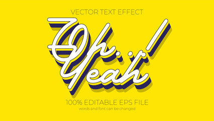 Poster - oh yeah text effect style, EPS editable text effect