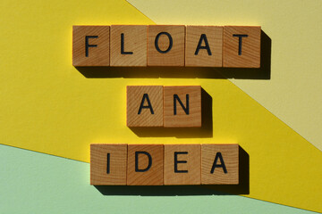 Sticker - Float An Idea, phrase as banner headline