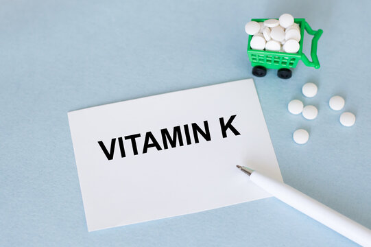 a card with text vitamin k , a medical concept. the medicine