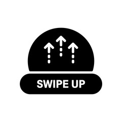 Poster - Swipe Up Button Silhouette Icon. Move Arrow Send in Internet Social App Glyph Pictogram. Drag Next Element Scroll Upgrade Continue in Mobile Application Symbol. Isolated Vector Illustration
