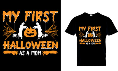Wall Mural - my first halloween as a mom...t-shirt design template