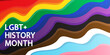 LGBT+ History Month modern vector concept. Freedom rainbow flag and text.
