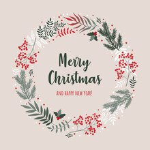 Christmas Wreath With Fir Branches, Red Berries, Leaves And Other Elements. Round Frame For Winter Design Such As Christmas Card, Poster, Invitation, Banner. 