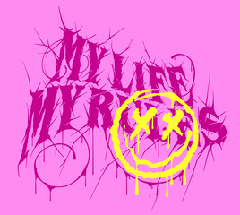 Fototapete - My life my rules metallic style hand drawn typographic illustration with emoji icon drawing