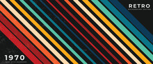 Abstract Colorful 70s Background Vector. Vintage Retro Style Wallpaper With Rainbow Stripes, Lines, Grunge Texture. 1970 Color Illustration Design Suitable For Poster, Banner, Decorative, Wall Art.