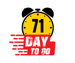 71 days to go vector art illustration with nice font and combined alarm clock