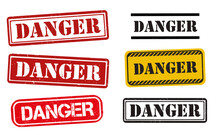 Danger Stamp Vector Set. Old Grunge Warning Signs On White Paper