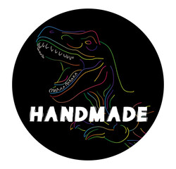 Poster - Dinosaur with Handmade word. Tyrannosaurus Rex sign, sticker. Exclusive Product Certificate.