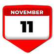 11 November vector icon calendar day. 11 date of November. Eleventh day of November. 11th date number. 11 day calendar. Eleven date. Singles, Global shopping, Veterans usa. Vector illustration