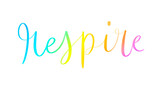 Fototapeta Psy - RESPIRE lettrage coloré sur fond transparent