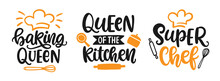 Super Chef Logo, Baking Queen Of The Kitchen, Hand Written Lettering Emblems Set