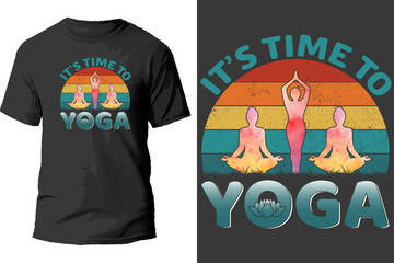 Wall Mural - It's time to yoga t shirt design.