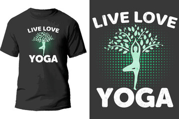 Live love yoga t shirt design.