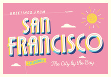 Greetings From San Francisco, California, USA - The Golden State - The City By The Bay - Touristic Postcard - EPS 10.