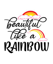 Somewhere Over The Rainbow

I Sweat Rainbow

Beautiful Like A Rainbow