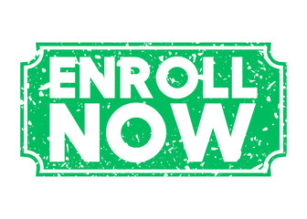 Poster - Simple vintage rubber stamp with Enroll Now text.