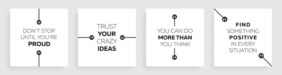Motivational quotes. Inspirational quote for your opportunities. Speech posters with quote marks. Vector illustration.	