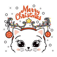 Merry Christmas Slogan. Cute Cat With Deer Antlers Garland And Christmas Toys. For Children's Design Of Prints On T-shirts, Posters, Greeting Cards, Stickers And So On. Vector