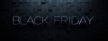 Premium Banner With Thin, Glossy 3D Lettering On Square Tiles. Black Friday Background With Copy-space.