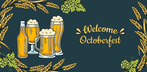 Wall Mural - Oktoberfest welcome banner, Beer festival advertisement poster template. Vintage card glass cup and wheat ear, hop. Retro design alcohol bar craft background, brewing restaurant menu, invitation party