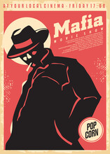 Cinema Poster For Mafia Movies. Film Festival Vector Illustration With Mafia Member Silhouette.