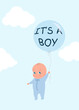 © Sabina - Cute cartoon baby boy holding ''it's a boy'' balloon on blue background with skies. Colorful vector illustration for baby boy poster, birthday party invitation, baby shower, congratulation card design