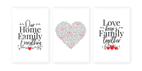 Wall Mural - Love keeps family together, vector. Family love quotes. Positive thinking, affirmation. Wording design isolated on white background, lettering. Wall decal, wall art, artwork