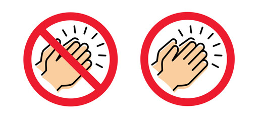 Wall Mural - Stop, no applause icon. No ban, dont't clap hand pictogram. Clapping hands. Vector appreciation sign  Applauding People applaud. Not claps symbol icon. Cartoon idea