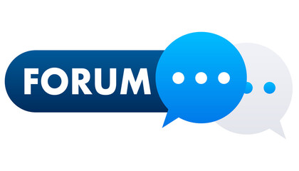 Wall Mural - Forum label on chat speech bubble. Vector stock illustration.