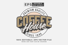 Editable Text Effect Coffee House Logo 3d Vintage Style Premium Vector