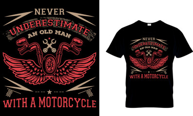 Wall Mural - never underestimate an old man with a motorcycle...t-shirt design template