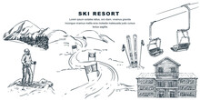 Ski winter resort hand drawn vector sketch illustration. Skier on top of mountain, skiing in snow, lift, slope and house