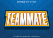 teammate editable text effect template use for business brand and logo