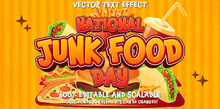Editable Text Effect. Vector Graphic Of National Junk Food Day Good For National Junk Food Day Celebration. Flyer Illustration. Burger Style Red And Orange Lettering On Fast Food Background With Food