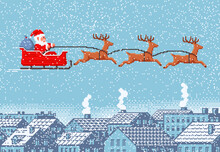 Pixel Santa Claus Sleigh With Vector Reindeer And Gift Bag Flying In Sky Over Winter Holiday Town Landscape With Snowy Roofs And Houses. Xmas And New Year Arcade Or 8 Bit Video Game, Pixel Art Card