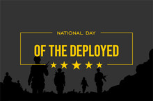 National Day Of The Deployed. Holiday Concept. Template For Background, Banner, Card, Poster, T-shirt With Text Inscription