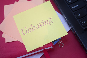 Poster - Unboxing. Text on adhesive note paper. Event, celebration reminder message.