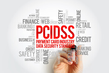 Poster - PCI DSS - Payment Card Industry Data Security Standard acronym with marker, IT Security concept background