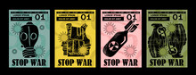 Anti-nuclear War Propaganda Poster. No To War, Stop War. Set Of Vector Illustrations. Engraving, Ink Style. Poster, Cover, T-shirt Print. Military Projectile, Bomb, Grenade, Mask