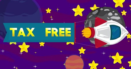 Poster - Rocket with Tax Free Banner in Space. Cartoon Animation.