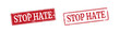 Stop hate grunge rubber stamp on white background, vector illustration