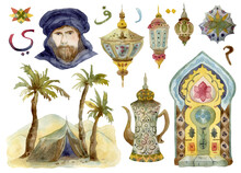 Arabic Design Elements Set. Man In Traditional Clothes, Arch With Ornament, Lanterns, Pottery, Desert Landscape With Palms And Tent And Arabic Alphabet Letters. Watecolor Illustration
