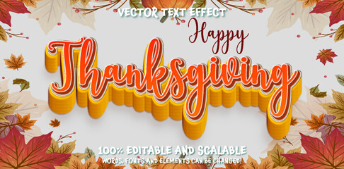 Flat lay of fall leaves with pine cones and pumpkin, happy thanksgiving text on bright background. Editable Thanksgiving font lettering template. Ready to use, to edit, to design, banner, poster