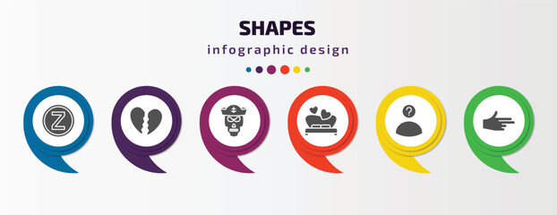 Poster - shapes infographic template with icons and 6 step or option. shapes icons such as z, broken heart, sailor skull, wedding night, character, finger gun vector. can be used for banner, info graph, web,