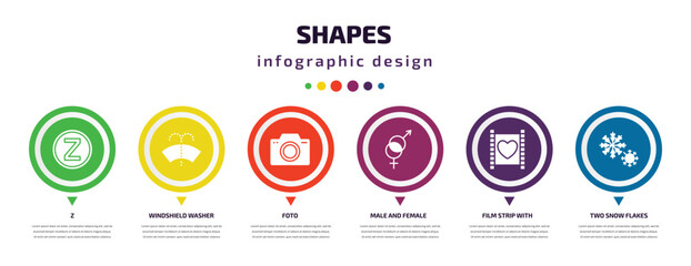 Poster - shapes infographic element with icons and 6 step or option. shapes icons such as z, windshield washer, foto, male and female, film strip with heart, two snow flakes vector. can be used for banner,