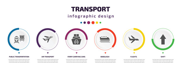 Poster - transport infographic element with icons and 6 step or option. transport icons such as public transportation, air transport, ferry carrying cars, bobsleigh, flights, shift vector. can be used for